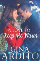 A Love To Keep Me Warm