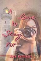 A Love To Stay For