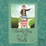 A Lovely Day For A Walk