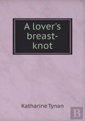 A Lover'S Breast-Knot