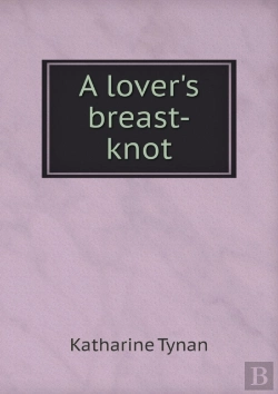 Bertrand.pt - A Lover'S Breast-Knot