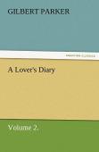 A Lover'S Diary, Volume 2.