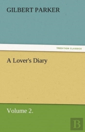 A Lover'S Diary, Volume 2.