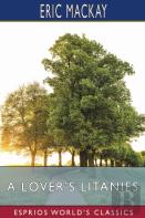 A Lover'S Litanies (Esprios Classics)