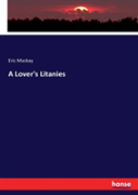 A Lover'S Litanies