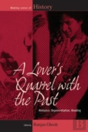 A Lover'S Quarrel With The Past