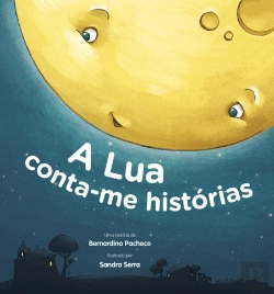 Bertrand.pt - A Lua Conta-me Histórias