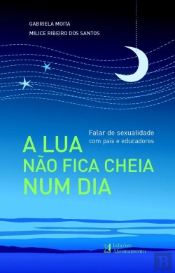 Bertrand.pt - A Lua Não Fica Cheia Num Dia