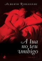 A Lua no teu umbigo