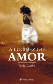 A Lucidez do Amor