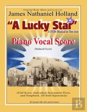 A Lucky Star, A 1920s Musical In Two Acts
