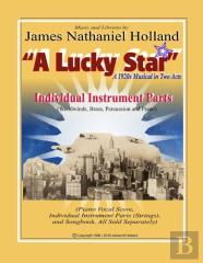 A Lucky Star A 1920s Musical In Two Acts