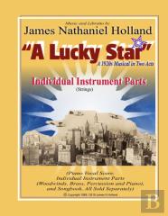 A Lucky Star A 1920s Musical In Two Acts