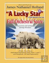 A Lucky Star A 1920s Musical In Two Acts