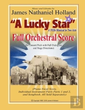 A Lucky Star A 1920s Musical In Two Acts