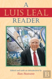 A Luis Leal Reader