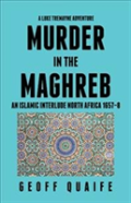 A Luke Tremayne Adventure Murder In The Maghreb