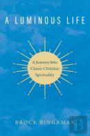 A Luminous Life