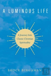 A Luminous Life