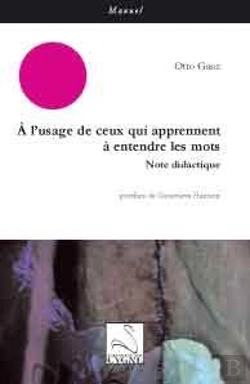 Bertrand.pt - À L'Usage De Ceux Qui Apprennent À Entendre Les Mots