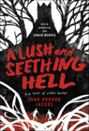 A Lush And Seething Hell