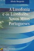 A Lusofonia e os Lusófonos