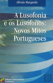 A Lusofonia e os Lusófonos