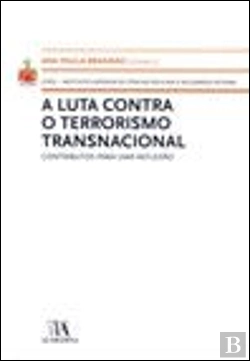Bertrand.pt - A Luta Contra o Terrorismo Transnacional
