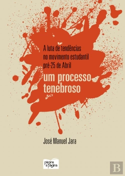 Bertrand.pt - A Luta de Tendências no Movimento Estudantil Pré-25 de Abril