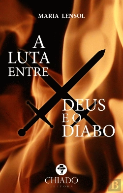 Bertrand.pt - A Luta entre Deus e o Diabo