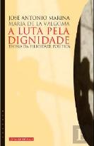 A Luta pela Dignidade