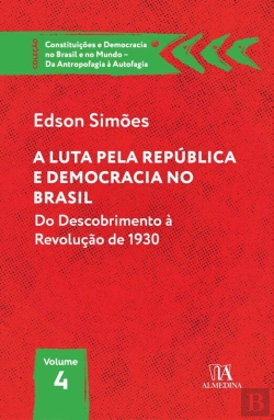 Bertrand.pt - A Luta Pela República E Democracia No Brasil
