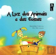 A Luz dos Animais e das Coisas