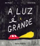 A Luz é Grande