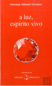A Luz, Espírito Vivo