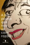 A Luz Pouca Que Nos Vê com Razão