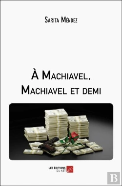 Bertrand.pt - A Machiavel, Machiavel Et Demi