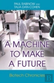 A Machine To Make A Future