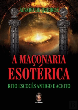 Bertrand.pt - A Maçonaria Esotérica