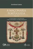 A Maçonaria Portuguesa 1926-1974