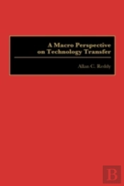 A Macro Perspective On Technology Transfer