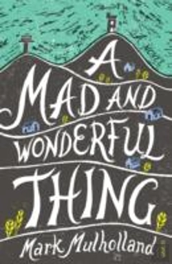 Bertrand.pt - A Mad And Wonderful Thing