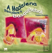 A Madalena Descobre o Basquetebol