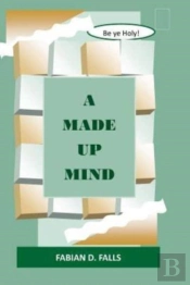 A Made Up Mind