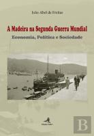 A Madeira na Segunda Guerra Mundial