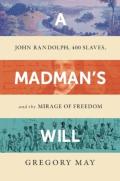 A Madman'S Will