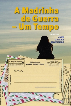 Bertrand.pt - A Madrinha de Guerra - Um Tempo