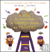 A Mãe às Vezes Tem a Cabeça Cheia de Trovões