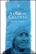 A Mãe de Calcutá