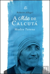A Mãe de Calcutá